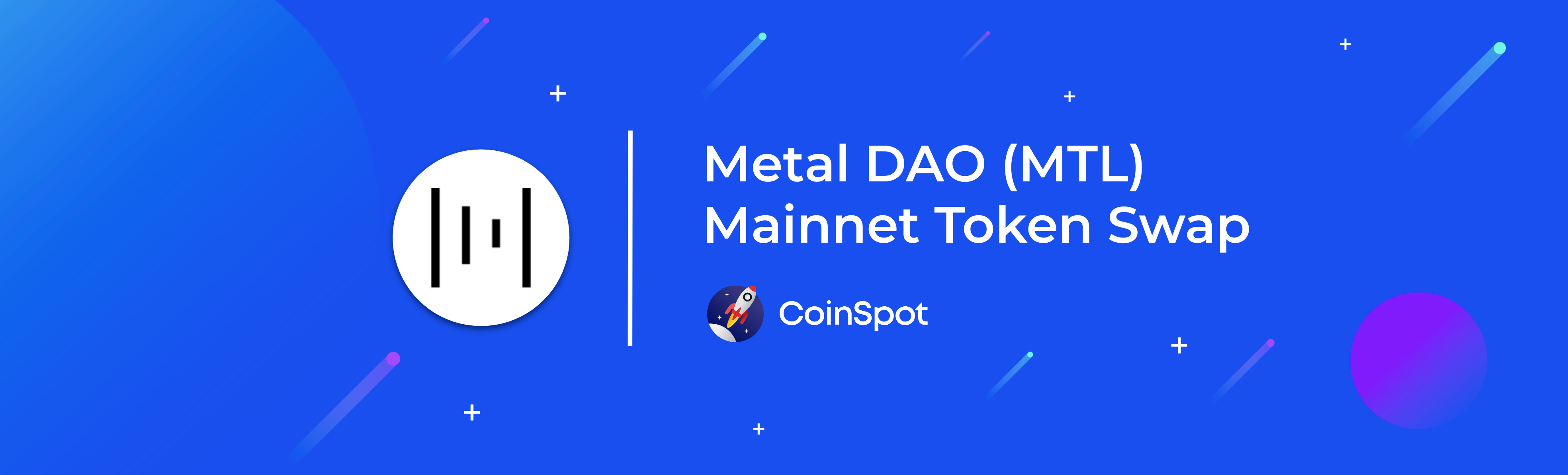 CoinSpot will support the Metal DAO (MTL) Mainnet Swap – CoinSpot