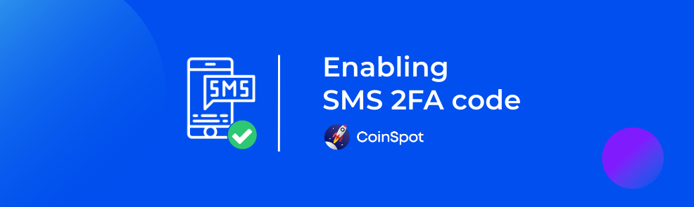 Enabling SMS 2FA code.png