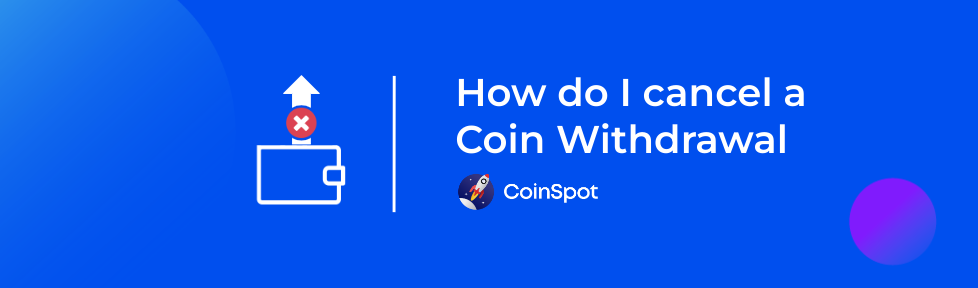 How do I cancel a coin withdrawal banner.png