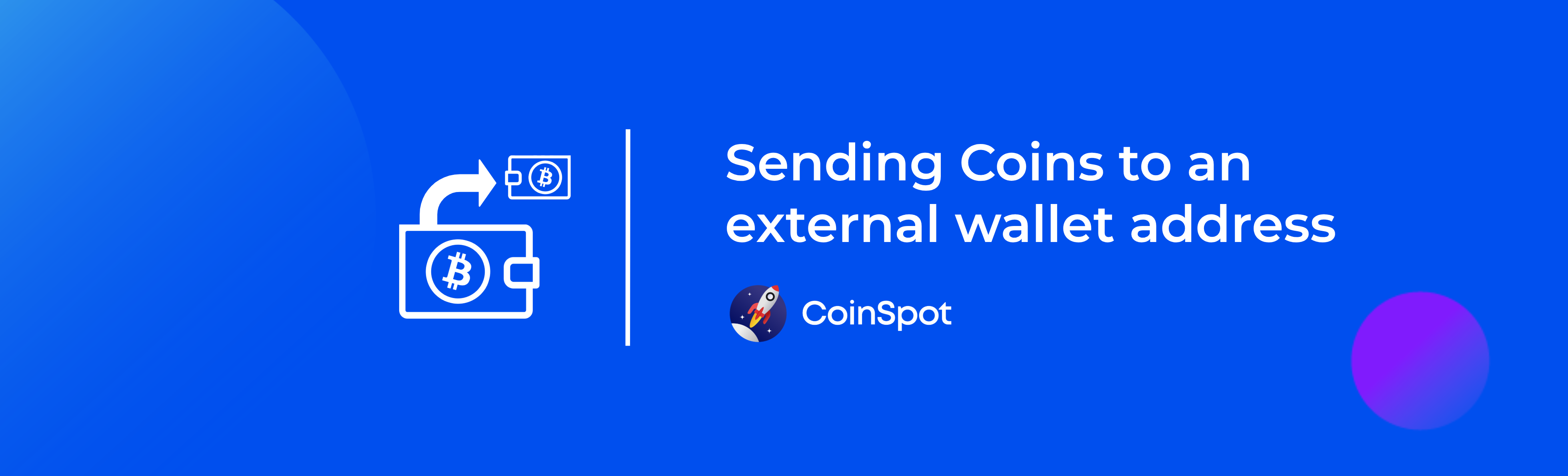 Sending coins to an External Wallet address – CoinSpot