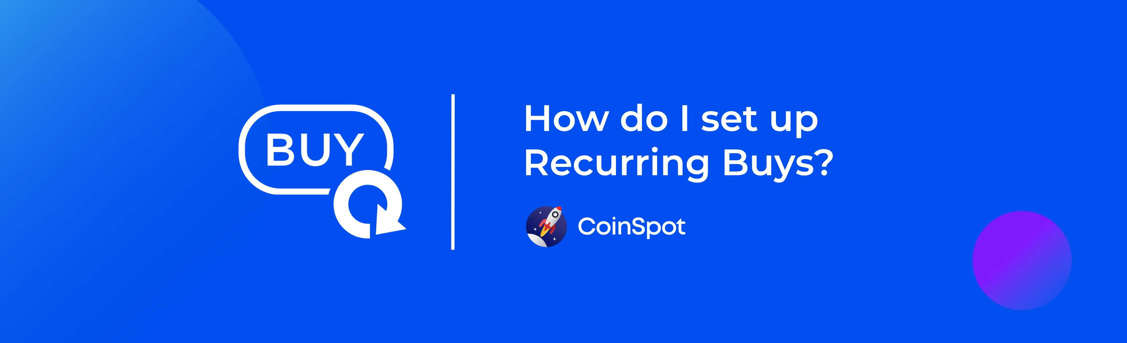 CoinSpot - How do I set up Recurring Buy Banner.png