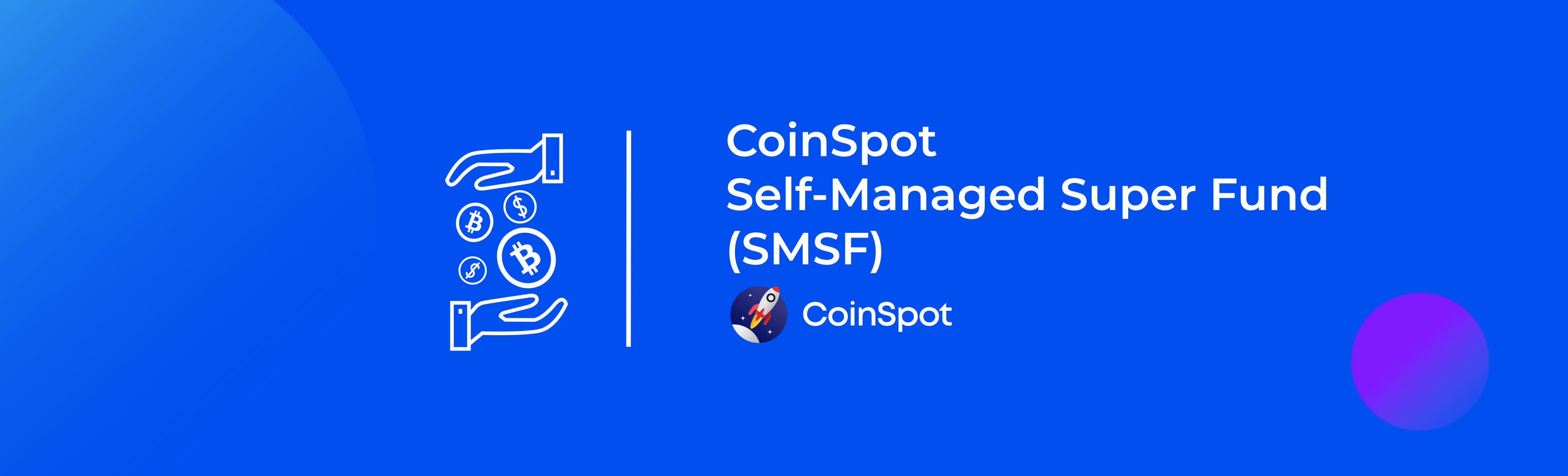 CoinSpot Self-Managed Super Fund Account (SMSF) – CoinSpot