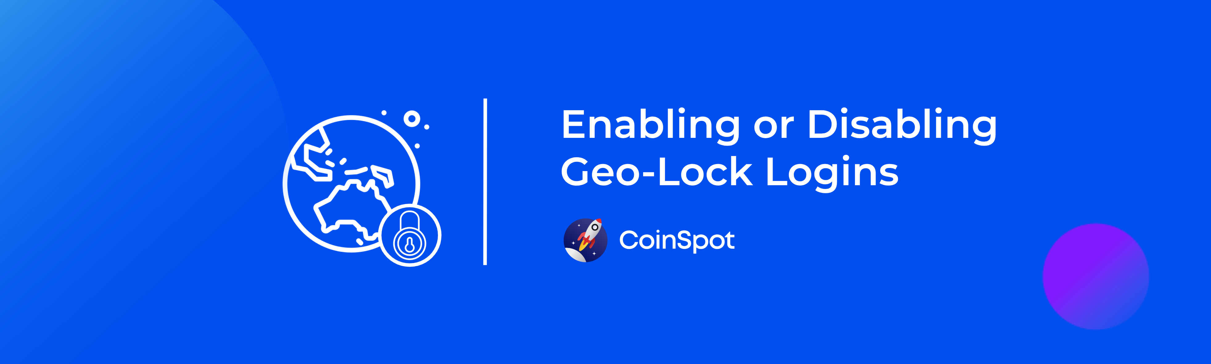 CoinSpot - How to Enable & Disable Geo-Lock Logins Banner.png