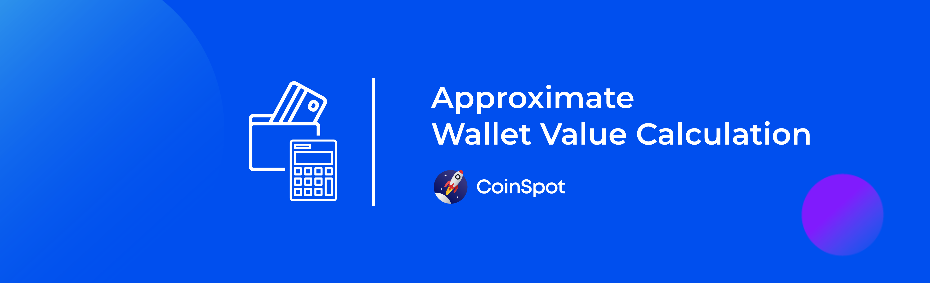 CoinSpot - Approximate wallet value calculation Banner.png