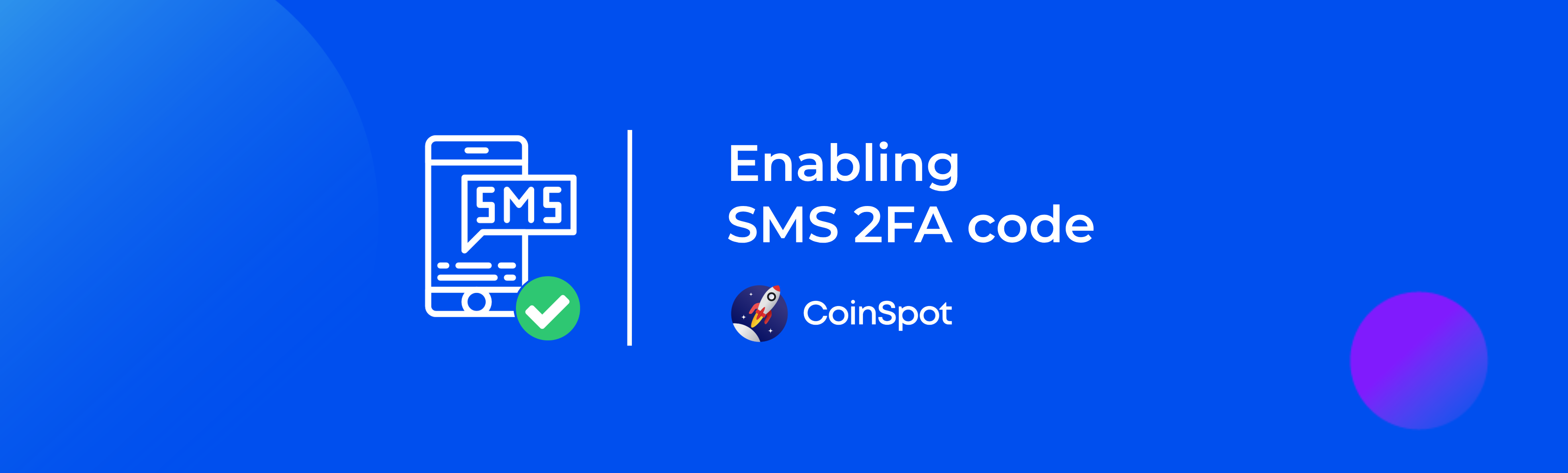 CoinSpot - Enabling SMS 2FA code Banner.png