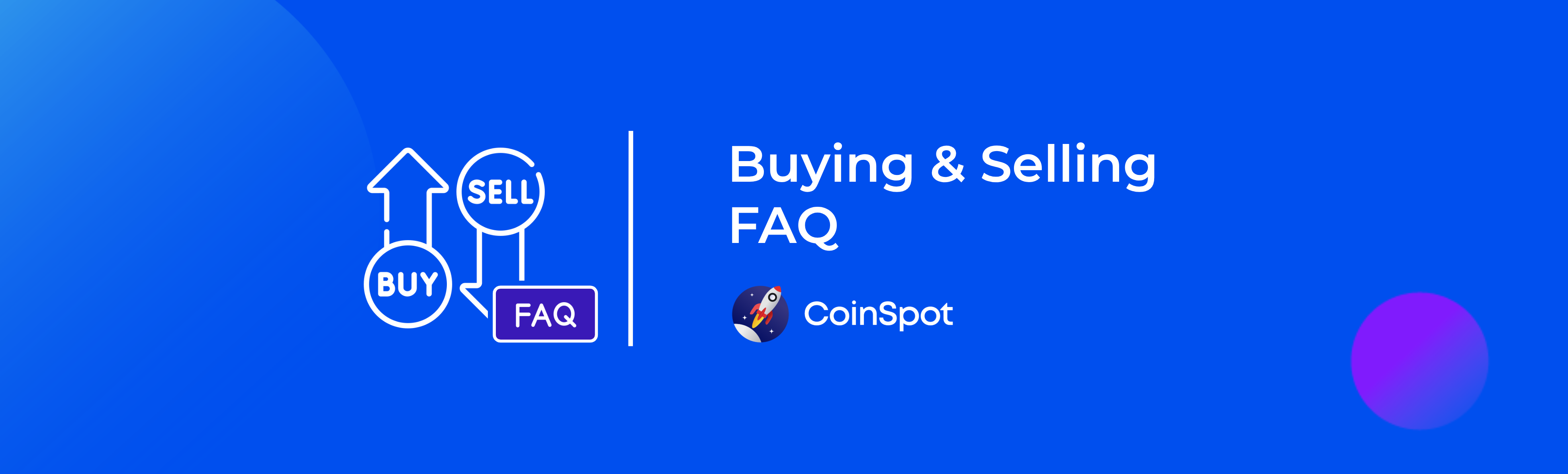 CoinSpot - Buying & Selling FAQ Banner.png