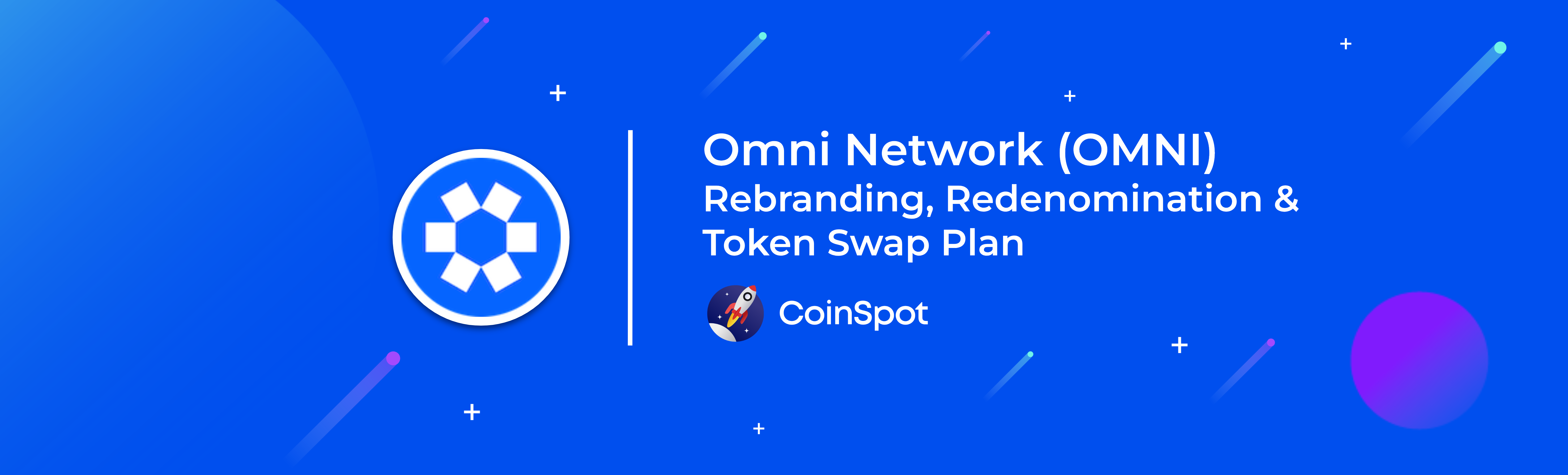 CoinSpot will support the Omni Network (OMNI) Rebranding, Redenomination &  Token Swap Plan to Nomina (NOM) – CoinSpot