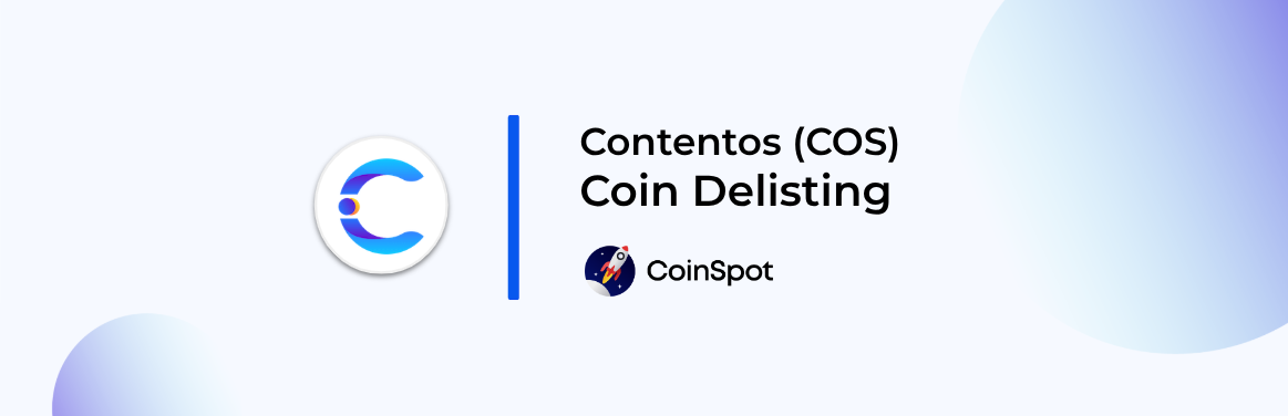 CoinSpot Contentos (COS) Delisting.png