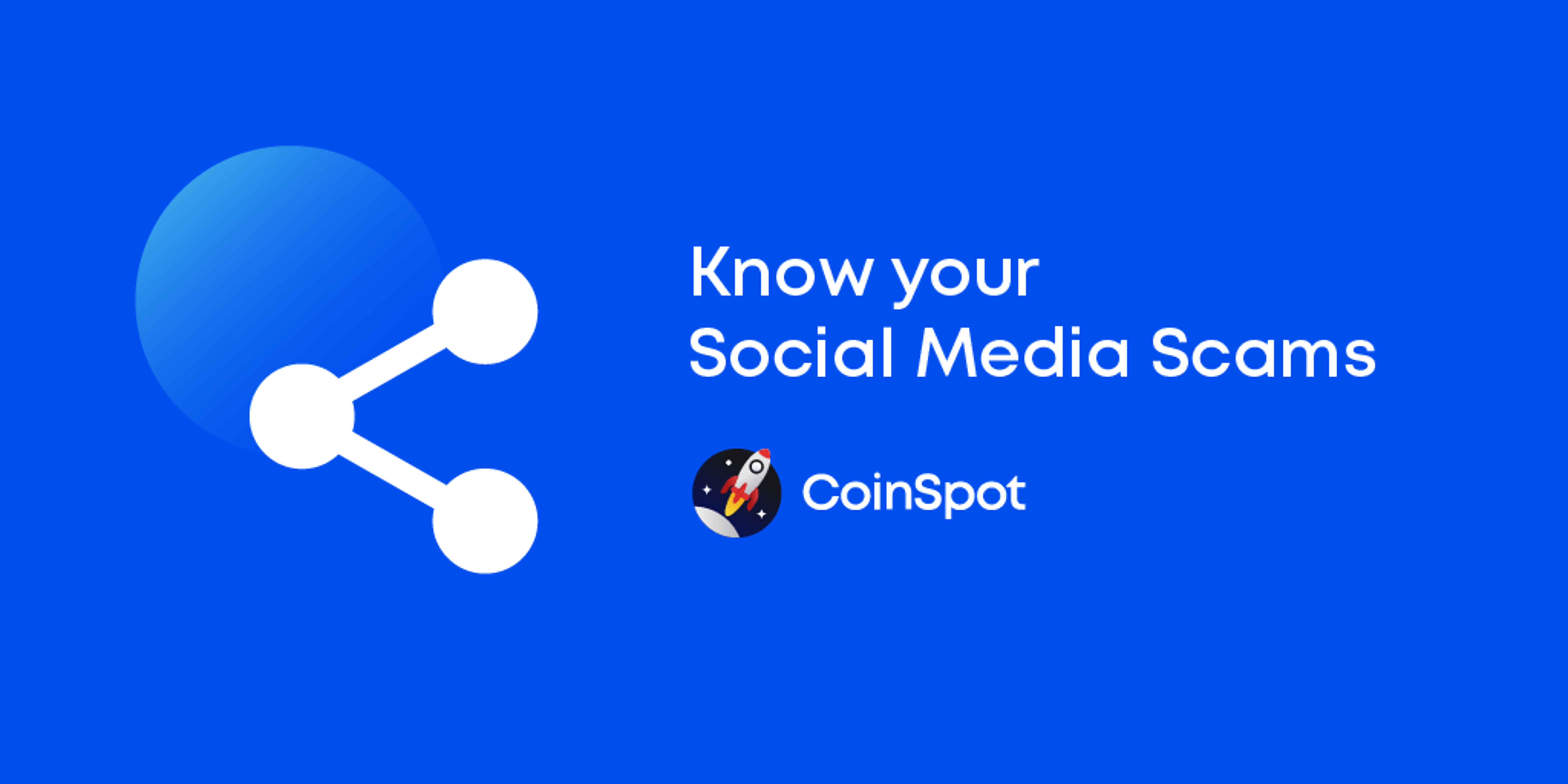 CoinSpot_-_Know_your_Social_Media_Scams.png