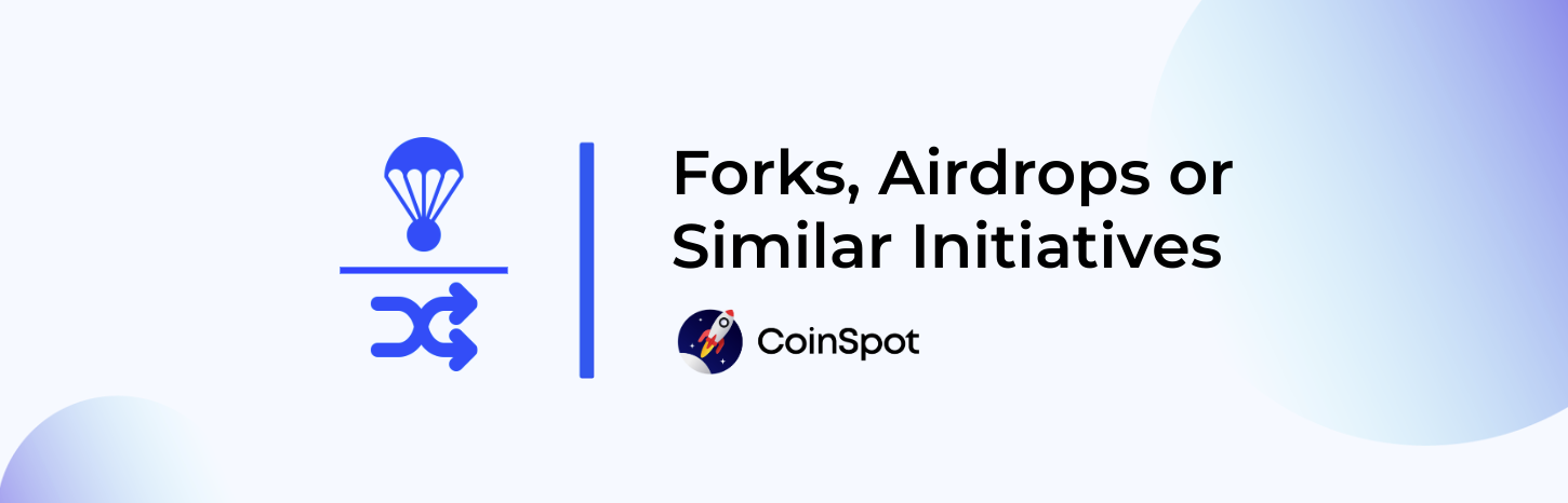 forks airdrops or similar initiatives.png