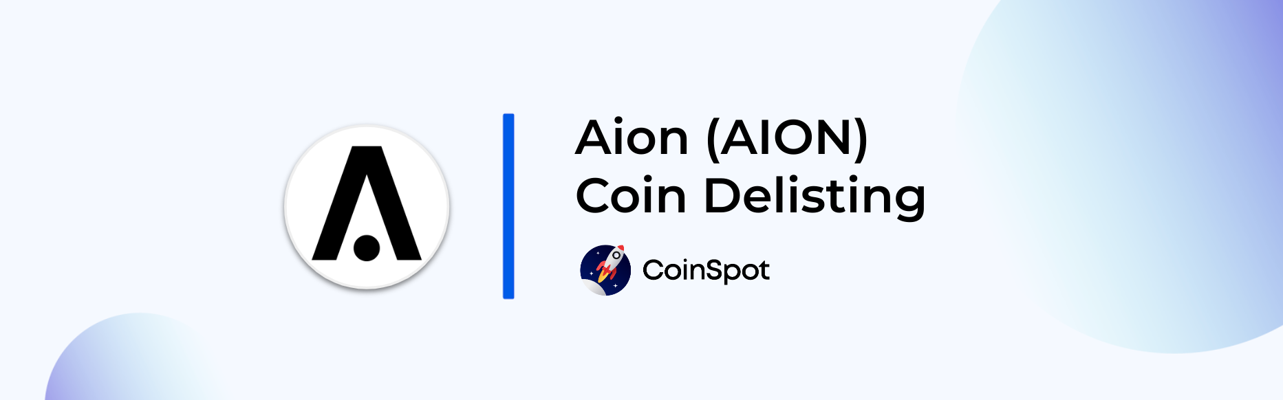 CoinSpot will be delisting Aion (AION) – CoinSpot