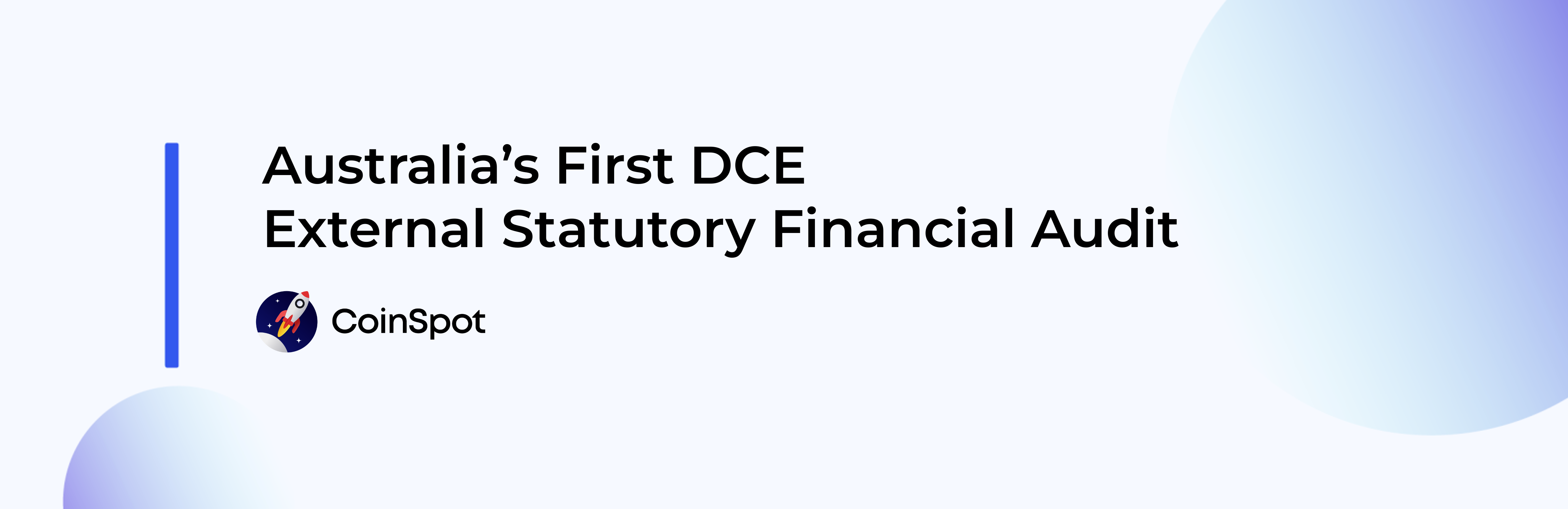 CoinSpot - The First Australian Cryptocurrency Exchange to complete an  External Statutory Financial Audit – CoinSpot